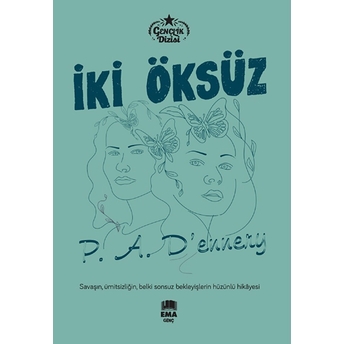 Iki Öksüz P. A. D’ennery