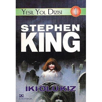 Iki Ölü Kız Stephen King