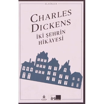 Iki Şehrin Hikayesi Charles Dickens