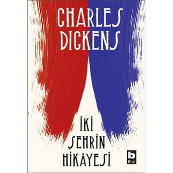 Iki Şehrin Hikayesi Charles Dickens