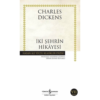 Iki Şehrin Hikayesi - Hasan Ali Yücel Klasikleri Charles Dickens