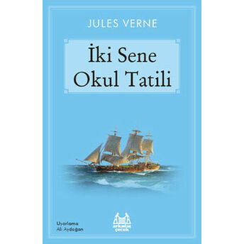 Iki Sene Okul Tatili Jules Verne