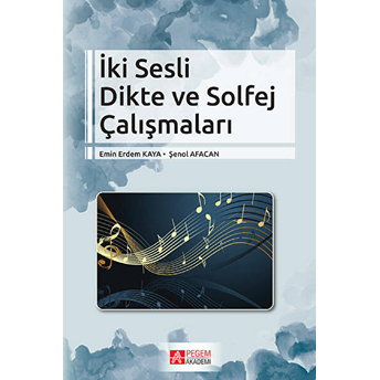 Iki Sesli Dikte Ve Solfej Çalışmaları Emin Erdem Kaya