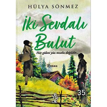 Iki Sevdalı Bulut Hülya Sönmez