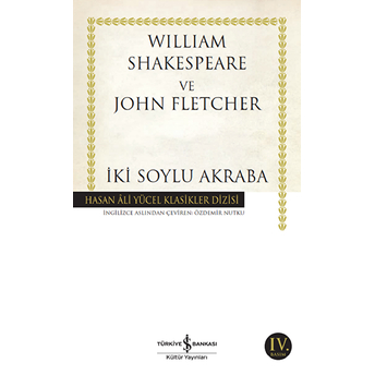 Iki Soylu Akraba - Hasan Ali Yücel Klasikleri William Shakespeare