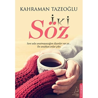 Iki Söz Kahraman Tazeoğlu