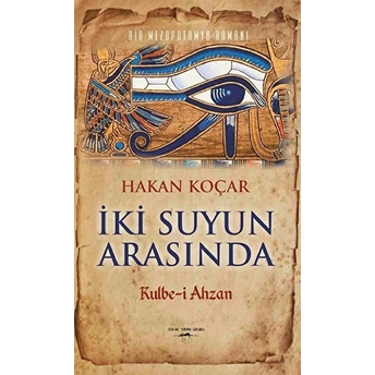 Iki Suyun Arasında - Hakan Koçar