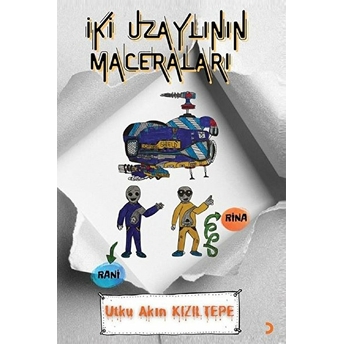 Iki Uzaylının Maceraları Utku Akın Kızıltepe