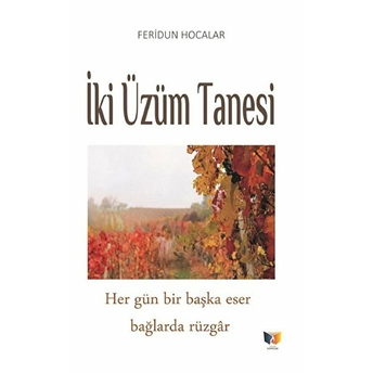 Iki Üzüm Tanesi Feridun Hocalar