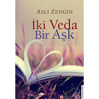 Iki Veda Bir Aşk Aslı Zengin