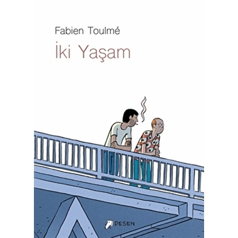 Iki Yaşam Fabien Toulme´