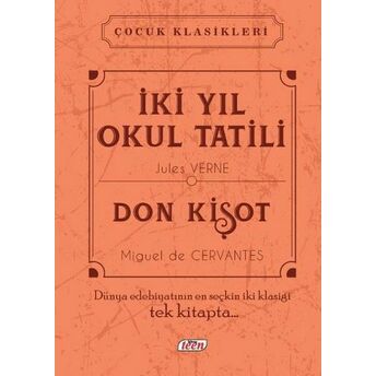 Iki Yıl Okul Tatili - Don Kişot (Ciltli) Miguel De Cervantes