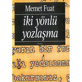 Iki Yönlü Yozlaşma Memet Fuat