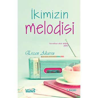 Ikimizin Melodisi Ercan Akarsu