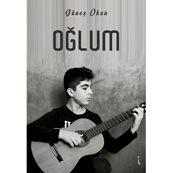 Ikinci Adam Yayınları Oğlum - Güneş Okan