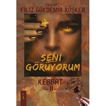 Ikinci Adam Yayınları Seni Görüyorum - Kebbat 2