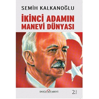 Ikinci Adamın Manevi Dünyası - Semih Kalkanoğlu