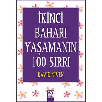 Ikinci Baharı Yaşamanın 100 Sırrı David Niven