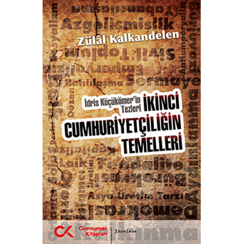 Ikinci Cumhuriyetçiliğin Temelleri Zülal Kalkandelen