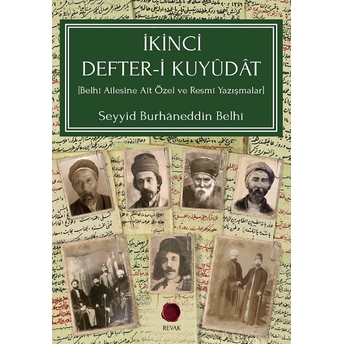 Ikinci Defter-I Kuyûdât Seyyid Burhâneddin Belhî