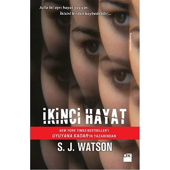 Ikinci Hayat S. J. Watson