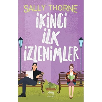 Ikinci Ilk Izlenimler Sally Thorne