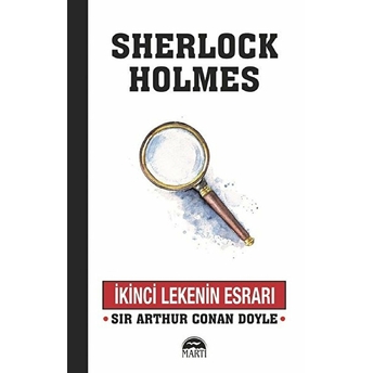 Ikinci Lekenin Esrarı Sir Arthur Conan Doyle