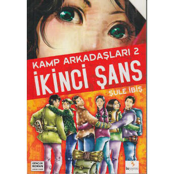 Ikinci Şans / Kamp Arkadaşları 2 Şule Ibiş