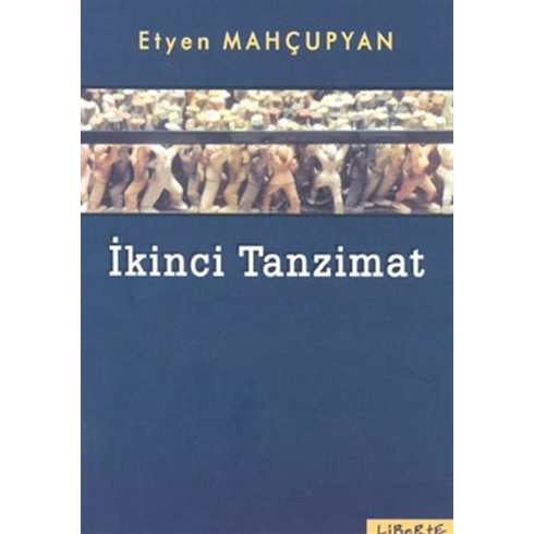 Ikinci Tanzimat Etyen Mahçupyan