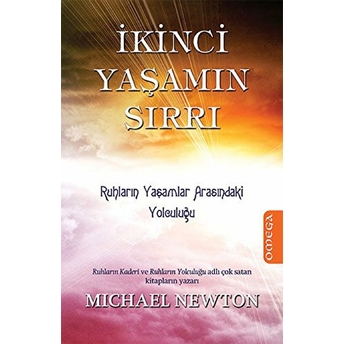 Ikinci Yaşam Sırrı Michael Newton