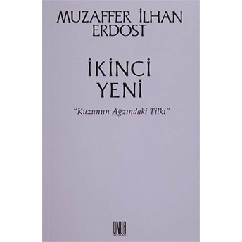 Ikinci Yeni - Kuzunun Ağzındaki Tilki