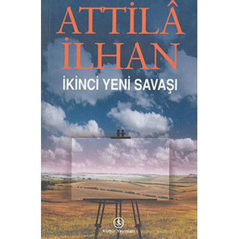 Ikinci Yeni Savaşı Attila Ilhan