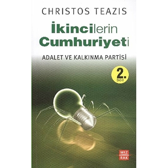 Ikincilerin Cumhuriyeti Christos Teazis