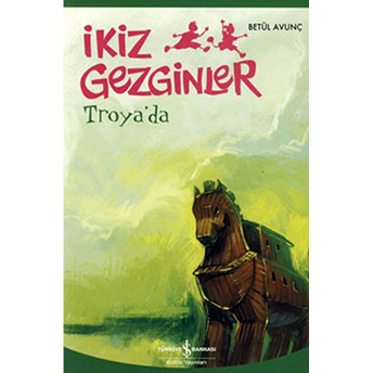 Ikiz Gezginler: Troya'da Betül Avunç