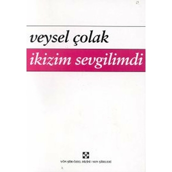 Ikizim Sevgilimdi-Veysel Çolak