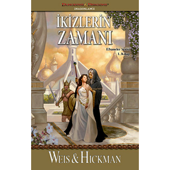 Ikizlerin Zamanı Margaret Weiss, Tracy Hickman