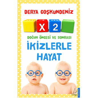 Ikizlerle Hayat Derya Coşkundeniz