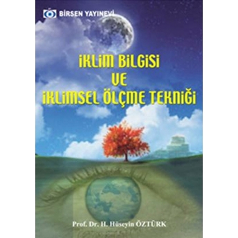 Iklim Bilgisi Ve Iklimsel Ölçme Tekniği-H. Hüseyin Öztürk