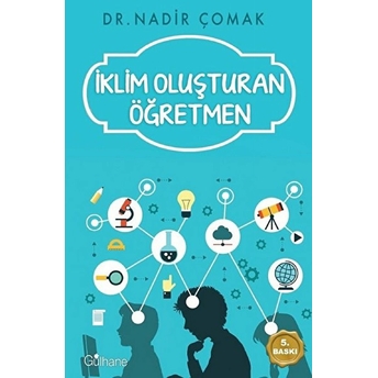 Iklim Oluşturan Öğretmen Nadir Çomak