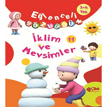 Iklim Ve Mevsimler / Eğlenceli Sözlüğüm Kolektif