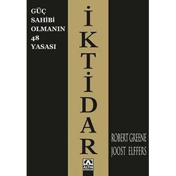 Iktidar - Güç Sahibi Olmanın 48 Yasası Robert Greene