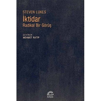 Iktidar Radikal Bir Görüş Steven Lukes