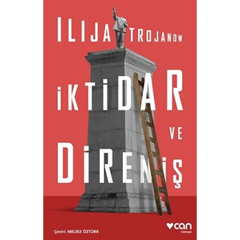 Iktidar Ve Direniş Ilija Trojanow