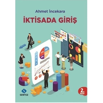 Iktisada Giriş Ahmet Incekara