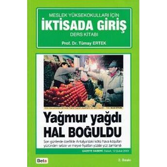 Iktisada Giriş / Meslek Yüksekokulları Için Ders Kitabı Prof. Dr. Tümay Ertek