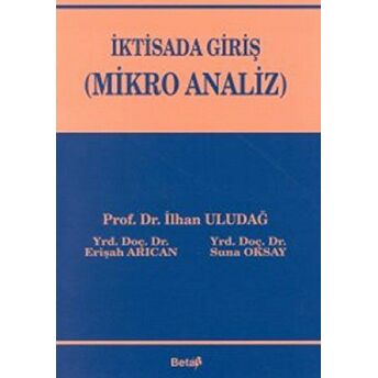 Iktisada Giriş (Mikro Analiz) Ilhan Uludağ