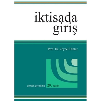 Iktisada Giriş (Zeynel Dinler) Zeynel Dinler