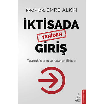 Iktisada Yeniden Giriş Prof. Dr. Emre Alkin