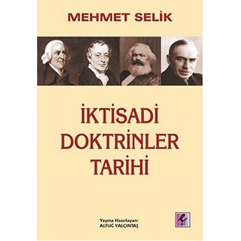 Iktisadi Doktrinler Tarihi Mehmet Selik