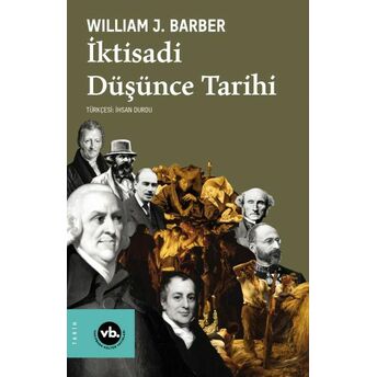 Iktisadi Düşünce Tarihi William J. Barber